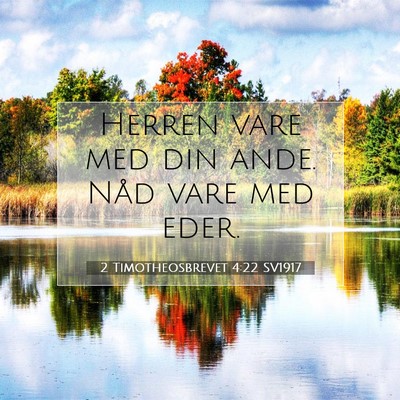 2 Timotheosbrevet 4:22 SV1917 Bild av bibelvers
