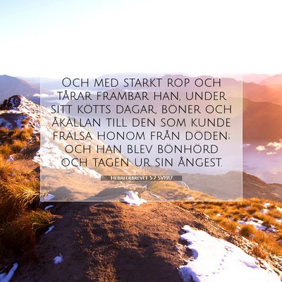 Hebreerbrevet 5:7 SV1917 Bild av bibelvers