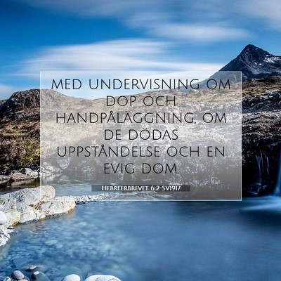 Hebreerbrevet 6:2 Bibelvers Förklarad