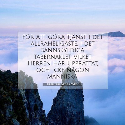 Hebreerbrevet 8:2 SV1917 Bild av bibelvers