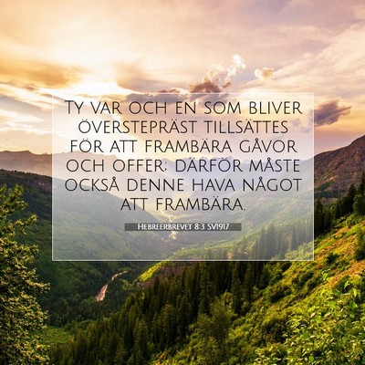 Hebreerbrevet 8:3 Bibelvers Förklarad