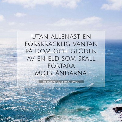 Hebreerbrevet 10:27 SV1917 Bild av bibelvers