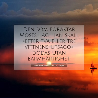 Hebreerbrevet 10:28 SV1917 Bild av bibelvers