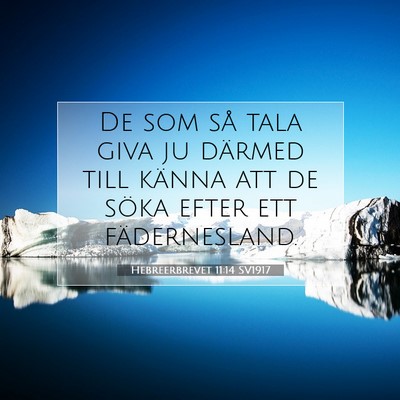 Hebreerbrevet 11:14 Bibelvers Förklarad
