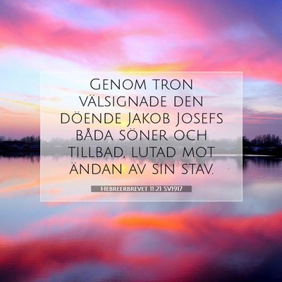 Hebreerbrevet 11:21 SV1917 Bild av bibelvers