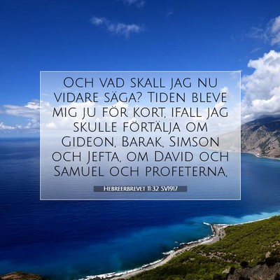 Hebreerbrevet 11:32 SV1917 Bild av bibelvers
