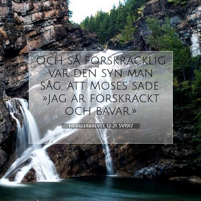Hebreerbrevet 12:21 SV1917 Bild av bibelvers