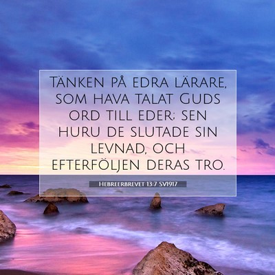 Hebreerbrevet 13:7 SV1917 Bild av bibelvers