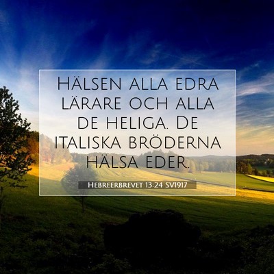 Hebreerbrevet 13:24 SV1917 Bild av bibelvers