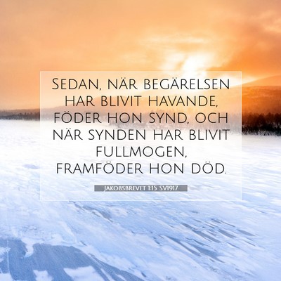 Jakobsbrevet 1:15 SV1917 Bild av bibelvers