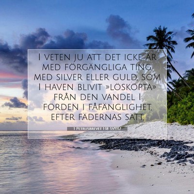 1 Petrusbrevet 1:18 SV1917 Bild av bibelvers