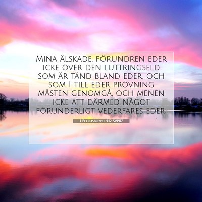 1 Petrusbrevet 4:12 SV1917 Bild av bibelvers