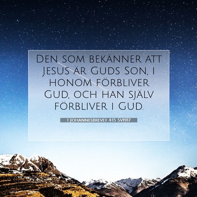 1 Johannesbrevet 4:15 SV1917 Bild av bibelvers