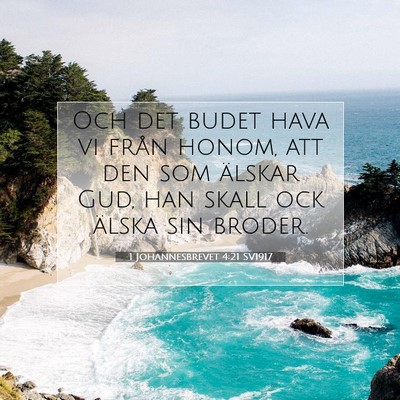 1 Johannesbrevet 4:21 Bibelvers Förklarad